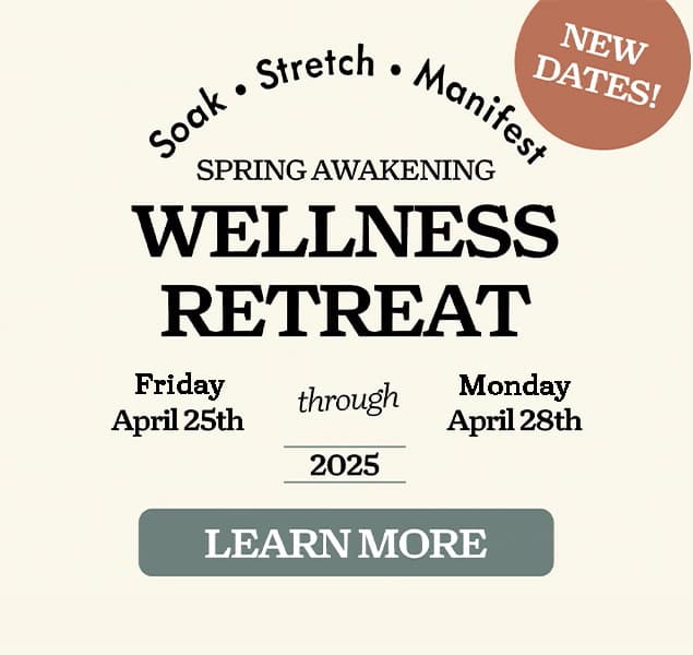 Promotional image for a wellness retreat titled "Spring Awakening" with new dates: Friday, April 25th to Monday, April 28th, 2025. Includes the words "Soak, Stretch, Manifest" and a "Learn More" button.